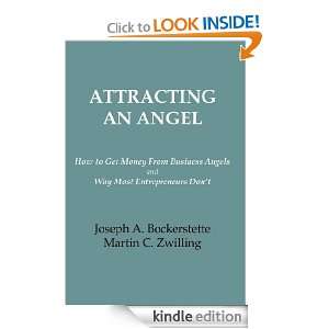 ATTRACTING AN ANGEL Joseph Bockerstette, Martin Zwilling  