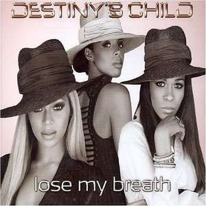  Lose My Breath Destinys Child Music