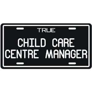 New  True Child Care Centre Manager  License Plate Occupations 