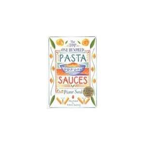  The Top One Hundred Pasta Sauces [Paperback] Robert 