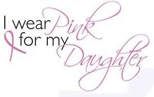 Wear Pink For My Daughter Breast Cancer Awareness T Shirt Hoodie 