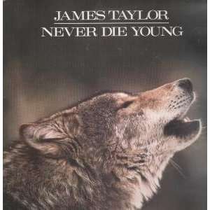    NEVER DIE YOUNG LP (VINYL) UK CBS 1988 JAMES TAYLOR Music