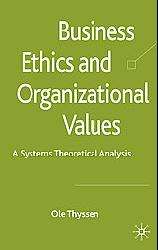 Business Ethics and Organizational Values (Hardcover)  