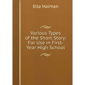  Various Types of the Short Story For Use in First Year 