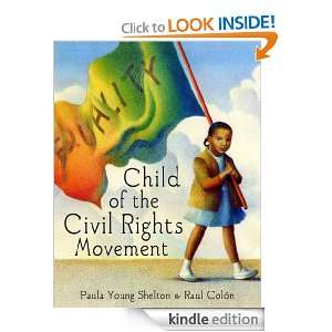 Child of the Civil Rights Movement (Junior Library Guild Selection 