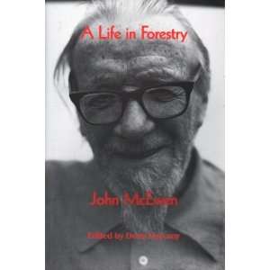  Life in Forestry (9780905452241) John Mcewen Books