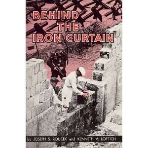  Behind the Iron Curtain (9780317529876) Joseph S. Roucek 