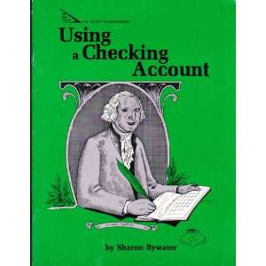  Using a Checking Account (9780883367124) Sharon Bywater 