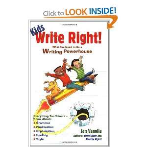  Kids Write Right What You Need to Be a Writing 