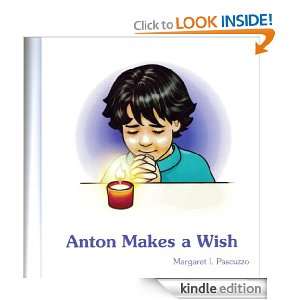 Anton Makes a Wish (Antons Adventures) Margaret I. Pascuzzo  