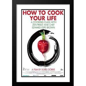 How to Cook Your Life 32x45 Framed and Double Matted Movie Poster   A 