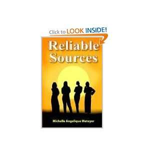  Reliable Sources (9781414057309) Michelle Angelique 