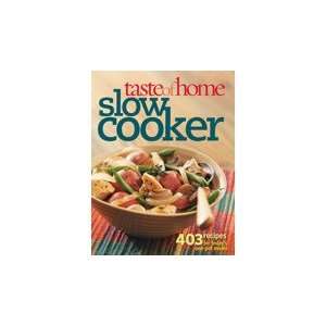  Taste of Home Slow Cooker  403 Recipes for Todays One 