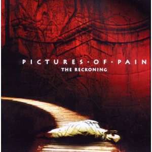  Reckoning Pictures of Pain Music