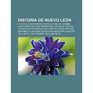Nuevo León Historia de Monterrey, República del Río Grande, Nuevo 