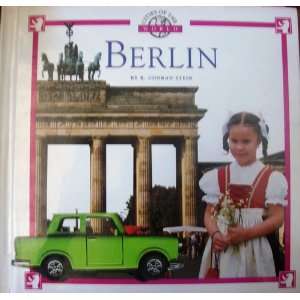  Berlin (Cities of the World (Childrens Press Hardcover 