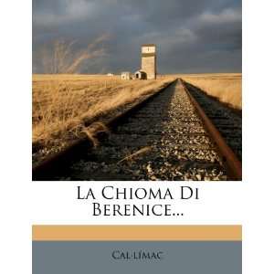  La Chioma Di Berenice (Italian Edition) (9781272657888 