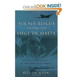   Rescue During the Siege of Malta (9781848764729) Bill Jackson Books