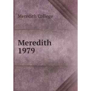  Meredith. 1979 Meredith College Books