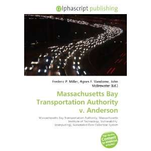  Massachusetts Bay Transportation Authority v. Anderson 
