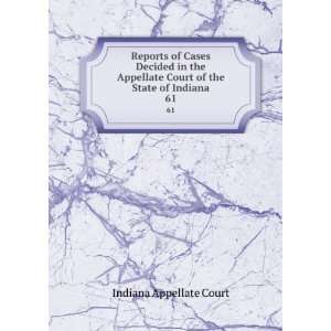  Reports of Cases Decided in the Appellate Court of the 