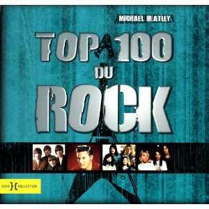  top 100 rock (9782258090286) Michael Heatley Books