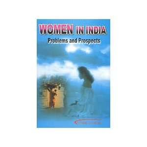  Women in India ; Problems and Prospects (9788173413292 