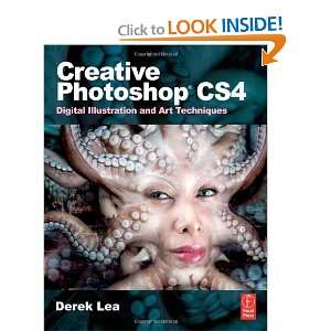  Creative Photoshop CS4 Digital Illustration and Art 