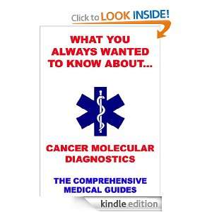   Wanted To Know About Cancer Molecular Diagnostics [Kindle Edition