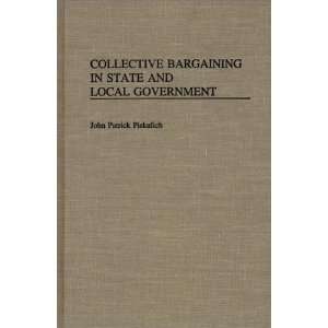  Collective Bargaining in State and Local Government 
