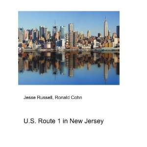  U.S. Route 1 in New Jersey Ronald Cohn Jesse Russell 