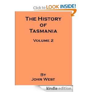 The History of Tasmania (Vol. 2)   also includes an annotated 