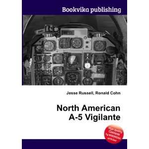  North American A 5 Vigilante Ronald Cohn Jesse Russell 