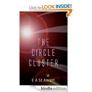 The Circle Cluster Edward St Amant  Kindle Store
