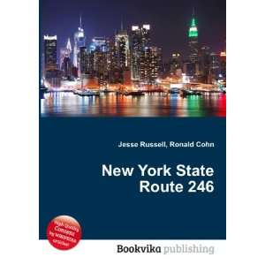  New York State Route 246 Ronald Cohn Jesse Russell Books