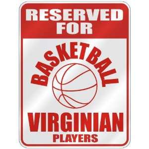   FOR  B ASKETBALL VIRGINIAN PLAYERS  PARKING SIGN STATE VIRGINIA