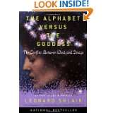 The Alphabet Versus the Goddess The Conflict Between Word and Image 