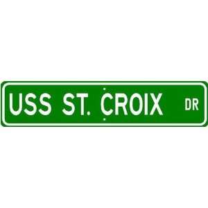  USS ST CROIX LPA 231 Street Sign   Navy