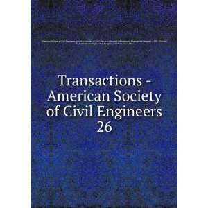    American Society of Civil Engineers. 26 American Society 
