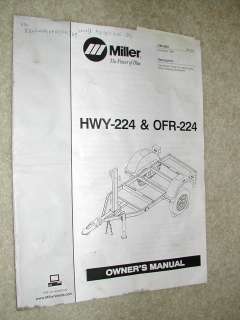MILLER HWY OFR 224 TRAILER OWNERS MANUAL PARTS OPERATION MAINTENANCE 