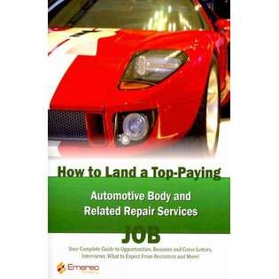 Education How to Land a Top paying Automotive Body and Related Repair 