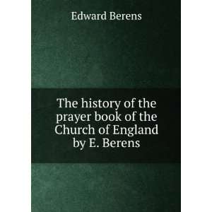   book of the Church of England by E. Berens. Edward Berens Books