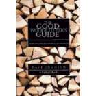 Chelsea Green Publishing Company The Good Woodcutters Guide Chain 