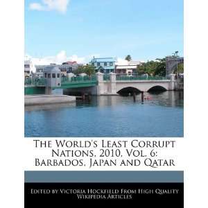  The Worlds Least Corrupt Nations, 2010, Vol. 6 Barbados 