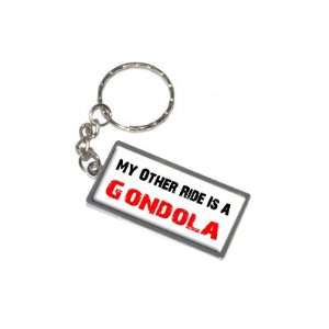  My Other Ride Vehicle Car Is A Gondola   New Keychain Ring 