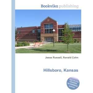 Hillsboro, Kansas Ronald Cohn Jesse Russell  Books