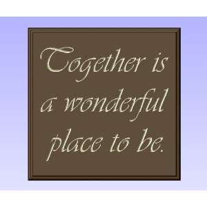 Decorative Wood Sign Plaque Wall Decor with Quote Together is a 