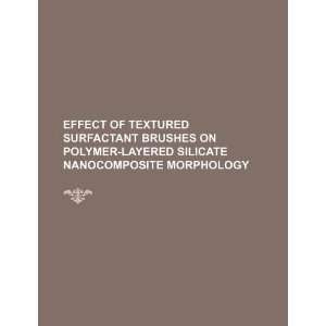  Effect of textured surfactant brushes on polymer layered 