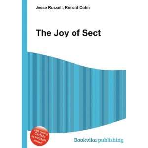  The Joy of Sect Ronald Cohn Jesse Russell Books