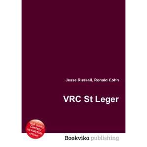 VRC St Leger Ronald Cohn Jesse Russell  Books